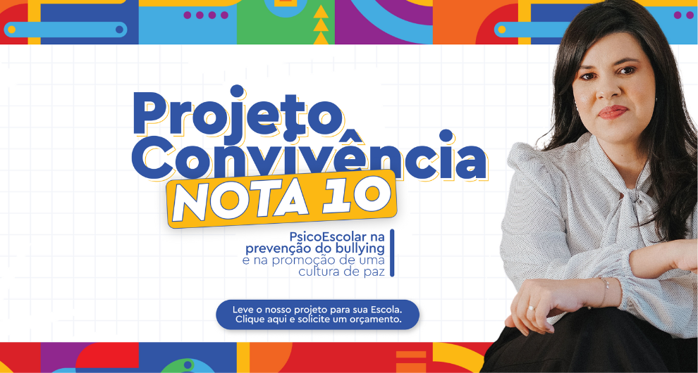 Projeto Convivência Nota10 - Psico Escolar